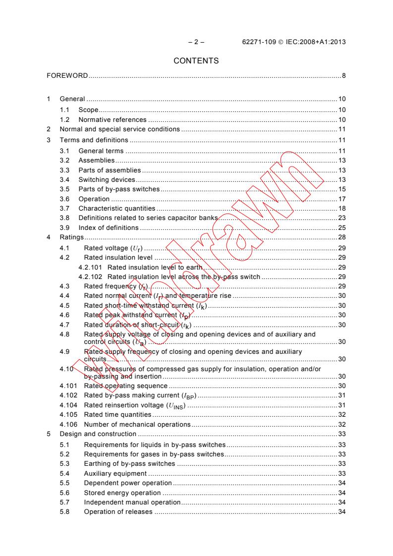 IEC 62271-109:2008 IEC 62271-109:2008+AMD1:2013 CSV - High-voltage switchgear and controlgear - Part 109: Alternating-current series capacitor by-pass switches
Released:5/28/2013 - Page 4 preview