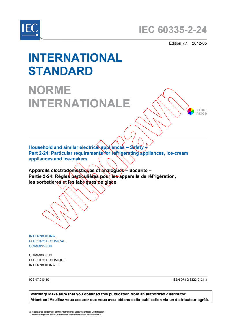 IEC 60335-2-24:2010+AMD1:2012 CSV - Household and similar electrical appliances - Safety - Part 2-24:Particular requirements for refrigerating appliances, ice-cream  appliances and ice makers
Released:5/23/2012