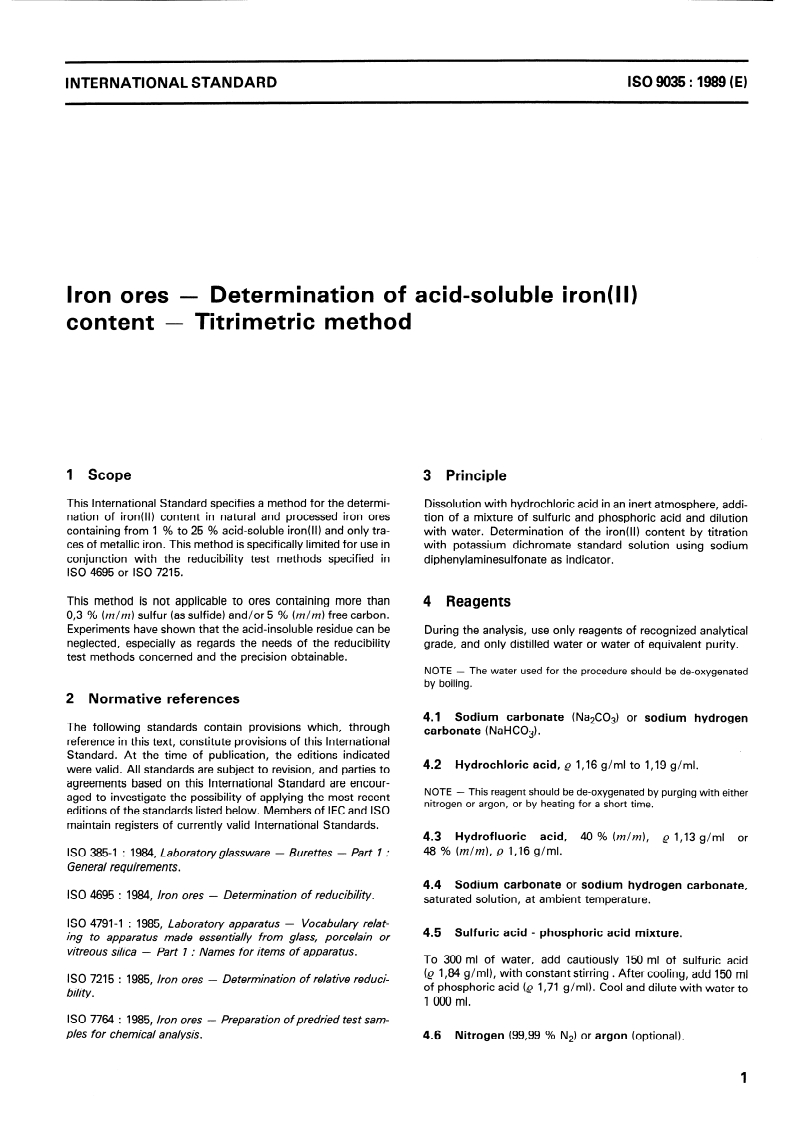 ISO 9035:1989 - Iron ores — Determination of acid-soluble iron(II) content — Titrimetric method
Released:8/17/1989