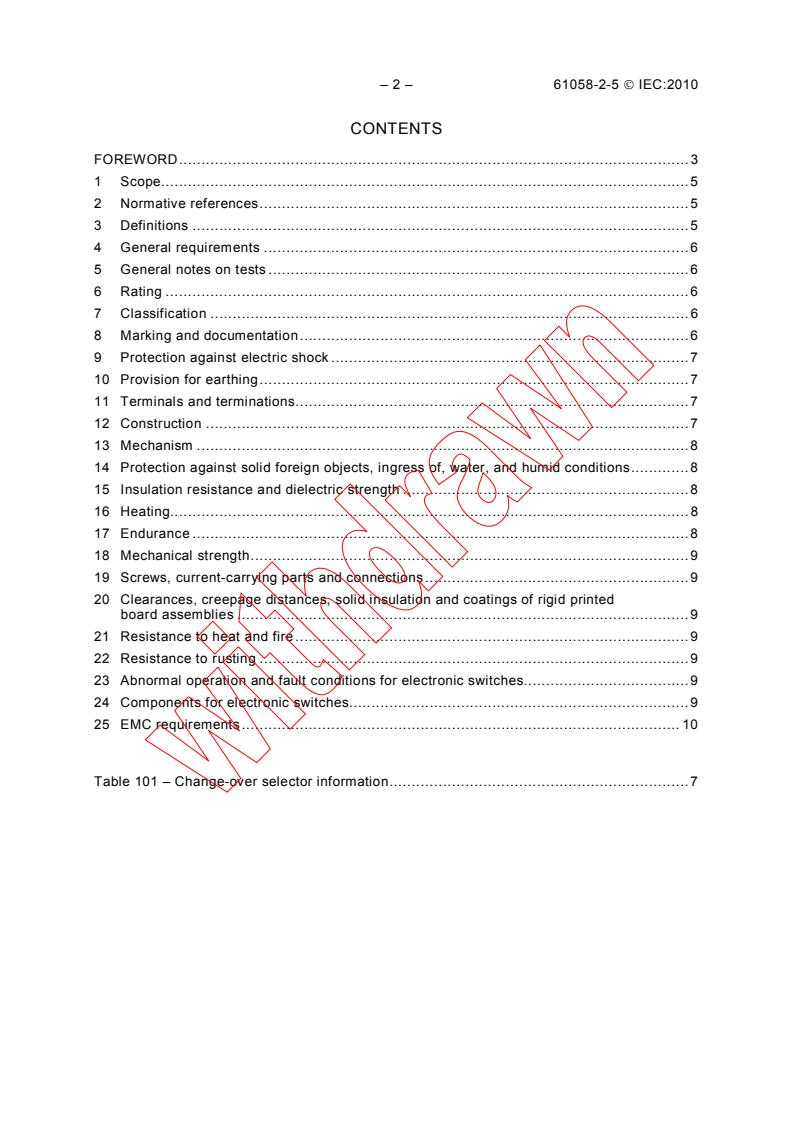 IEC 61058-2-5:2010 IEC 61058-2-5:2010 - Switches for appliances - Part 2-5: Particular requirements for change-over selectors
Released:11/29/2010 - Page 4 preview