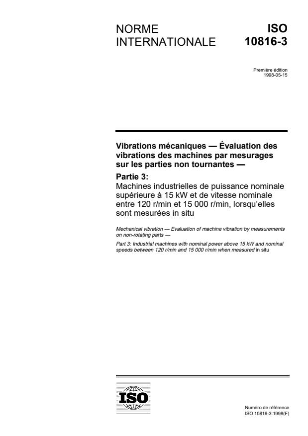 ISO 10816-3:1998 - Vibrations mécaniques -- Évaluation des vibrations des machines par mesurages sur les parties non tournantes