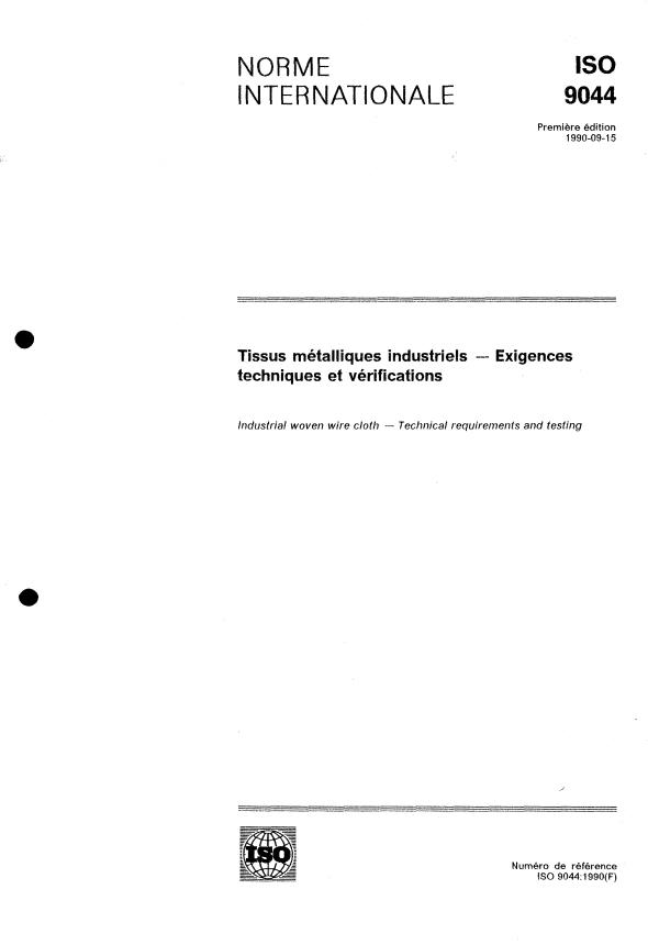 ISO 9044:1990 - Tissus métalliques industriels -- Exigences techniques et vérifications