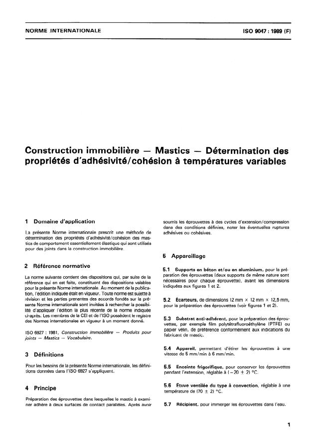 ISO 9047:1989 - Construction immobiliere -- Mastics -- Détermination des propriétés d'adhésivité/cohésion a températures variables