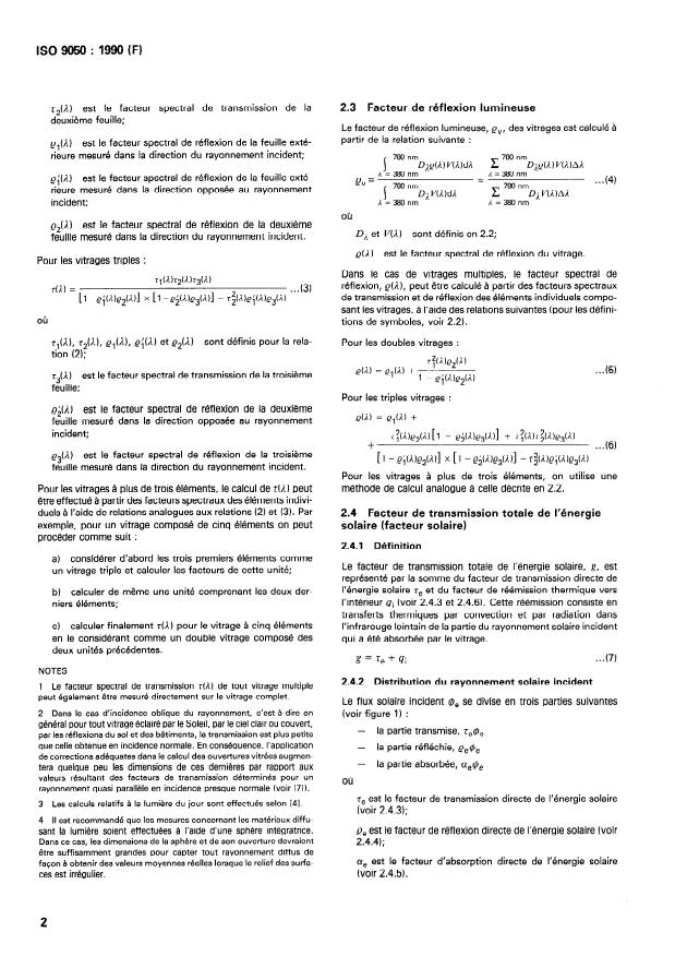 ISO 9050:1990 ISO 9050:1990 - Verre dans la construction -- Détermination de la transmission lumineuse, de la transmission solaire directe, de la transmission totale de l'énergie solaire, de la transmission de l'ultraviolet et des facteurs dérivés des vitrages - Page 4 preview