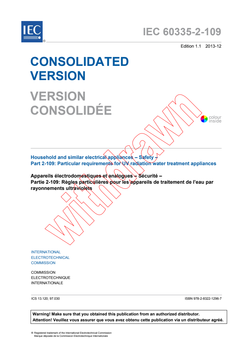 IEC 60335-2-109:2010+AMD1:2013 CSV - Household and similar electrical appliances - Safety - Part 2-109: Particular requirements for UV radiation water treatment appliances
Released:12/9/2013
Isbn:9782832212967