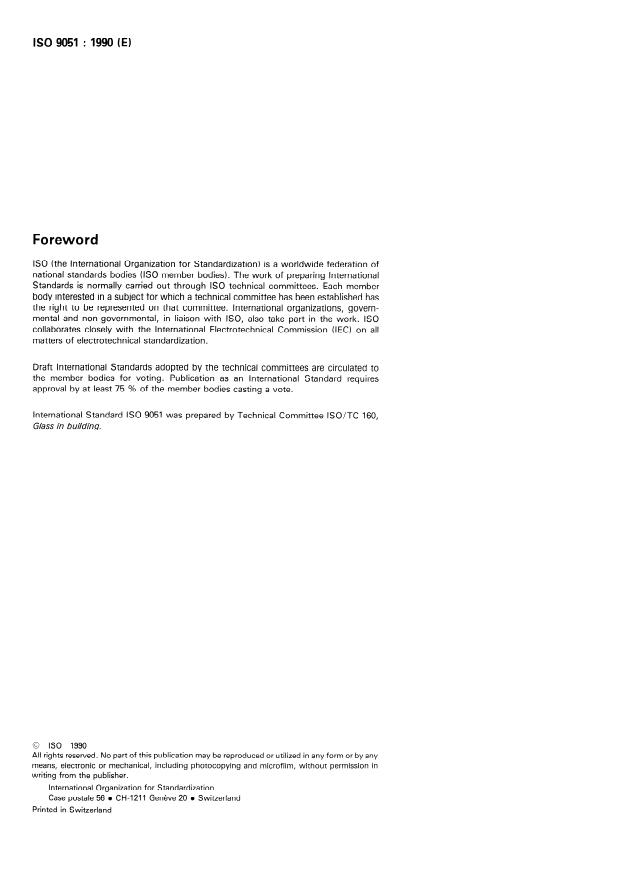 ISO 9051:1990 ISO 9051:1990 - Glass in building -- Glazed assemblies containing fire-resistant transparent or translucent glass, for use in building - Page 2 preview