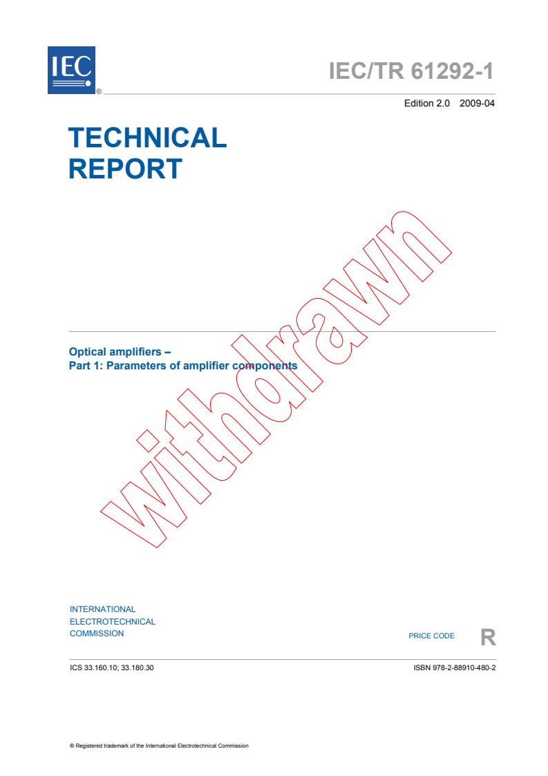 IEC TR 61292-1:2009 - Optical amplifiers - Part 1: Parameters of amplifier components
Released:4/29/2009
Isbn:9782889104802