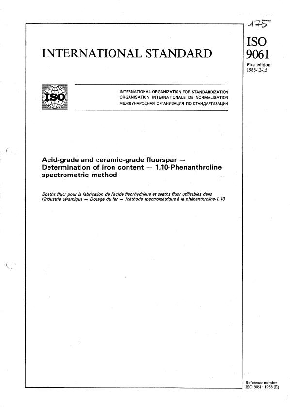 ISO 9061:1988 - Acid-grade and ceramic-grade fluorspar -- Determination of iron content -- 1,10-Phenanthroline spectrometric method