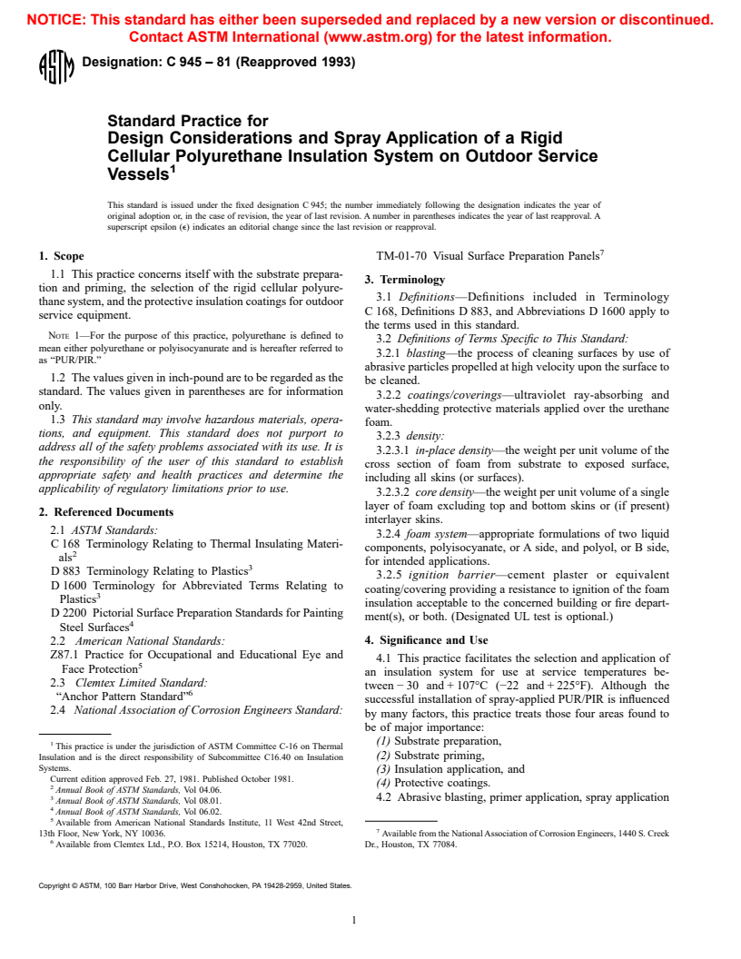 ASTM C945-81(1993) - Standard Practice for Design Considerations and Spray Application of a Rigid Cellular Polyurethane Insulation System on Outdoor Service Vessels