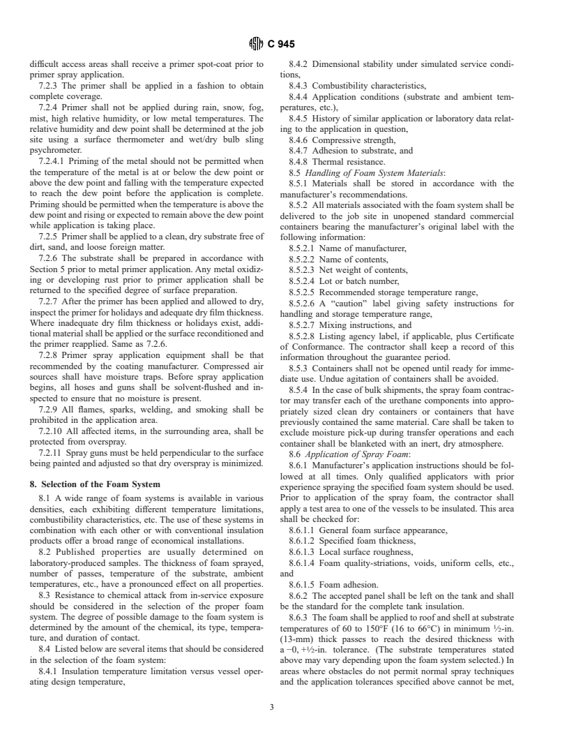 ASTM C945-81(1993) - Standard Practice for Design Considerations and Spray Application of a Rigid Cellular Polyurethane Insulation System on Outdoor Service Vessels