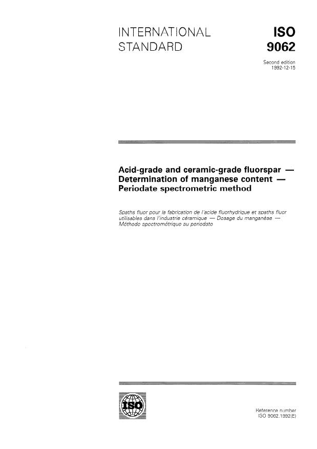 ISO 9062:1992 - Acid-grade and ceramic-grade fluorspar -- Determination of manganese content -- Periodate spectrometric method