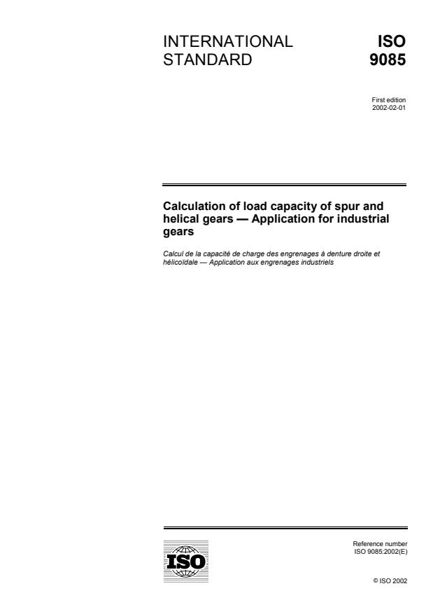 ISO 9085:2002 - Calculation of load capacity of spur and helical gears -- Application for industrial gears