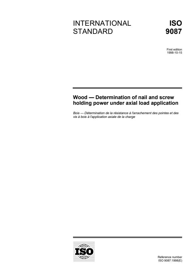 ISO 9087:1998 - Wood - Determination of nail and screw holding power under axial load application