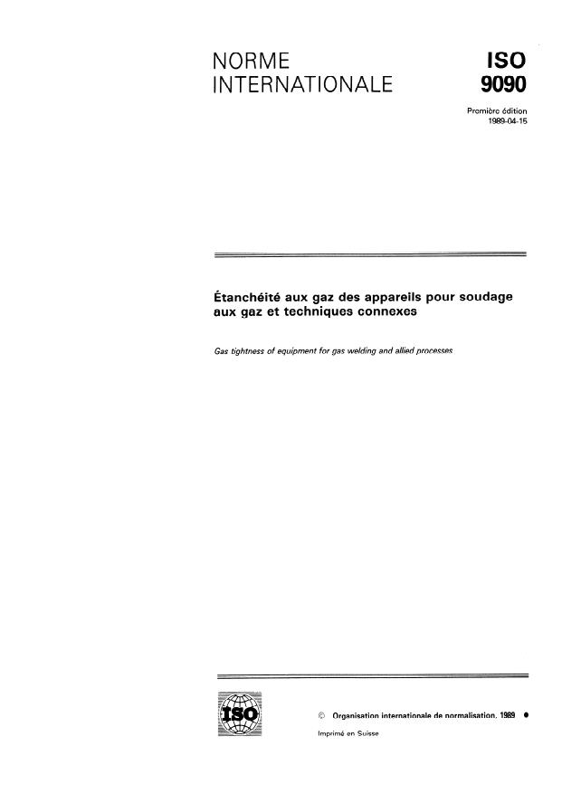 ISO 9090:1989 - Étanchéité aux gaz des appareils pour soudage aux gaz et techniques connexes