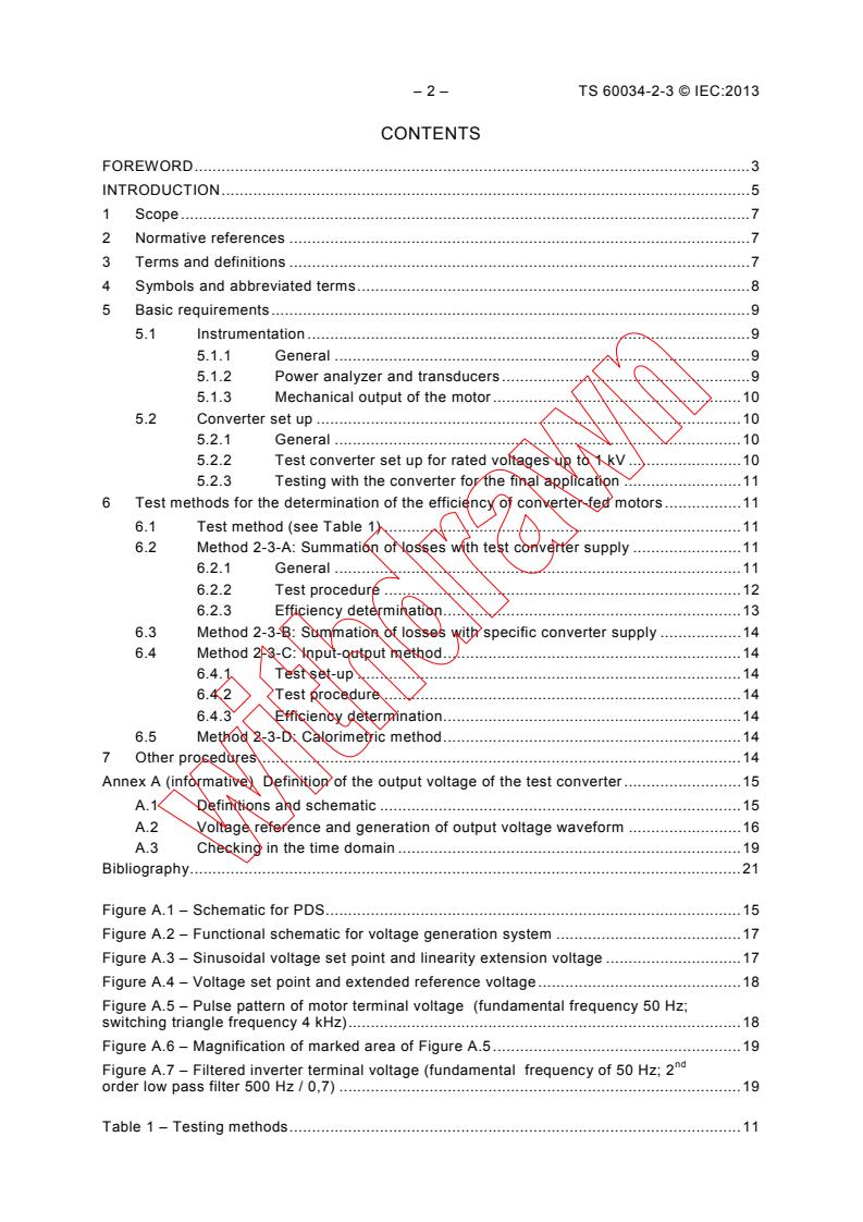 IEC TS 60034-2-3:2013 IEC TS 60034-2-3:2013 - Rotating electrical machines - Part 2-3: Specific test methods for determining losses and efficiency of converter-fed AC induction motors
Released:11/28/2013 - Page 4 preview