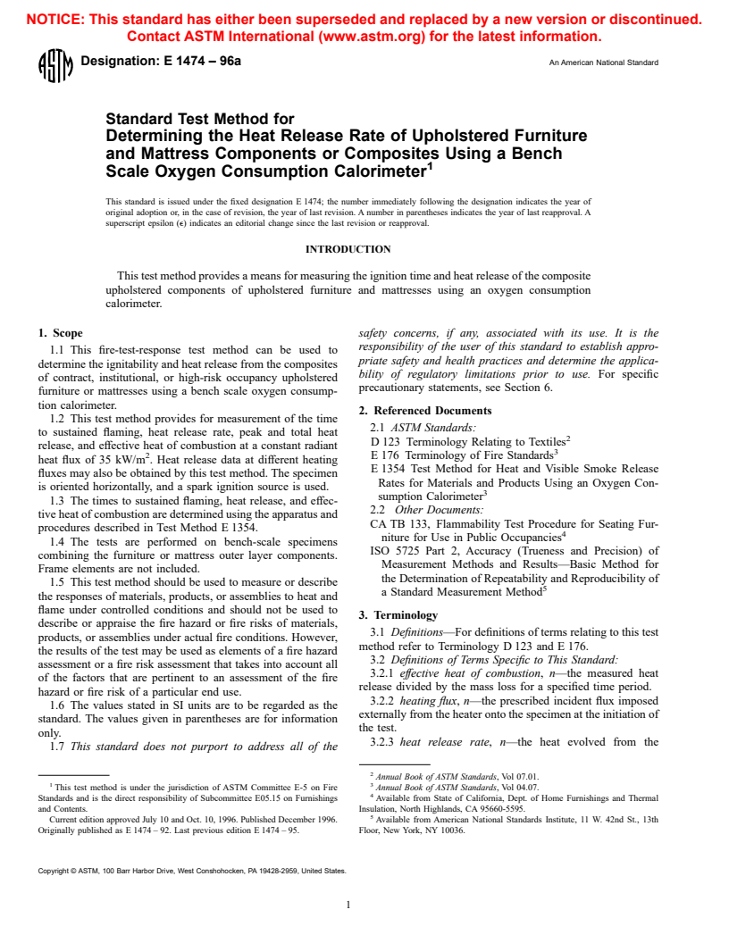 ASTM E1474-96a - Standard Test Method for Determining the Heat Release Rate of Upholstered Furniture and Mattress Components or Composites Using a Bench Scale Oxygen Consumption Calorimeter