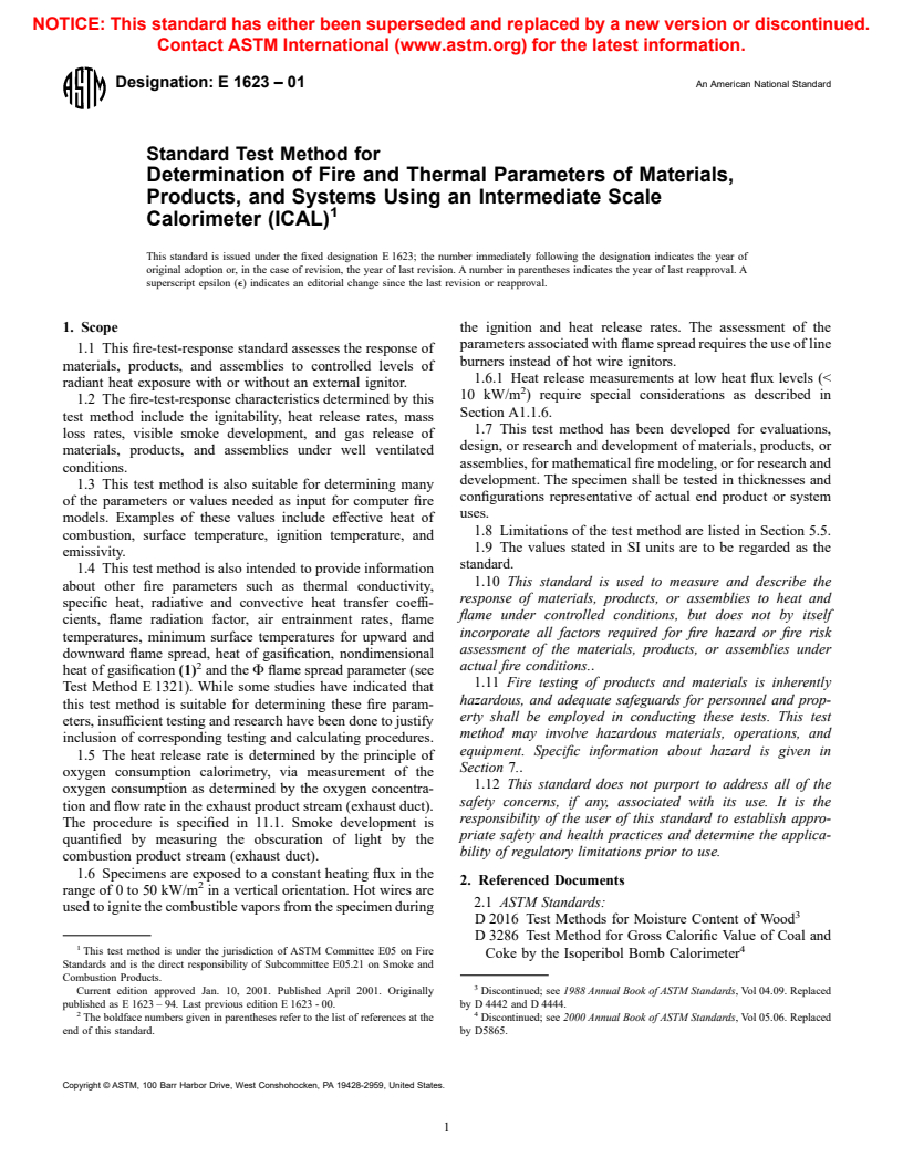 ASTM E1623-01 - Standard Test Method for Determination of Fire and Thermal Parameters of Materials, Products, and Systems Using an Intermediate Scale Calorimeter (ICAL)