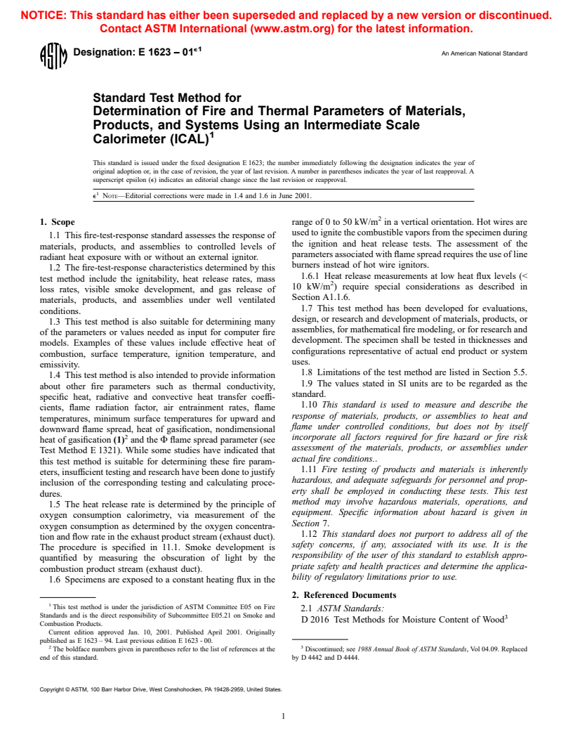 ASTM E1623-01e1 - Standard Test Method for Determination of Fire and Thermal Parameters of Materials, Products, and Systems Using an Intermediate Scale Calorimeter (ICAL)