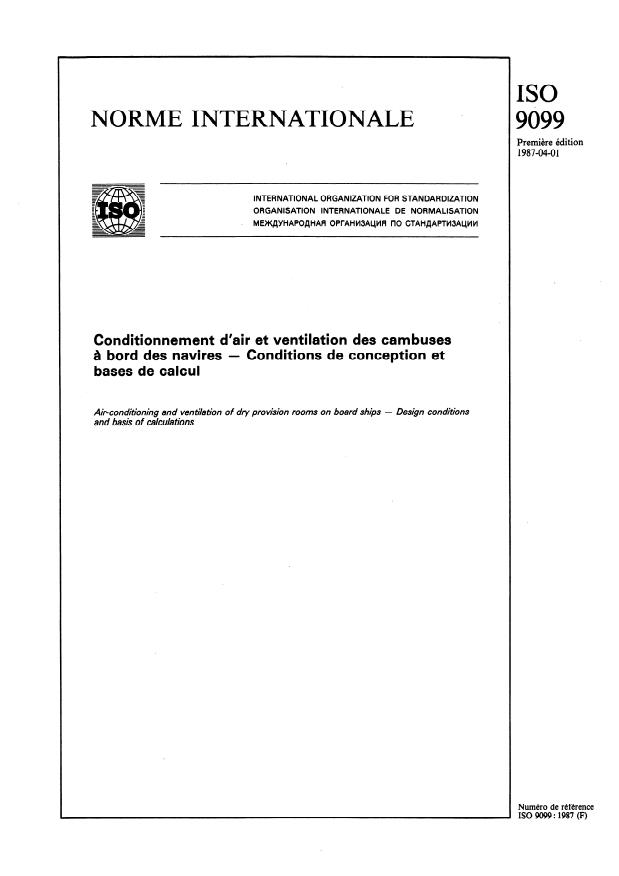 ISO 9099:1987 - Conditionnement d'air et ventilation des cambuses a bord des navires -- Conditions de conception et bases de calcul