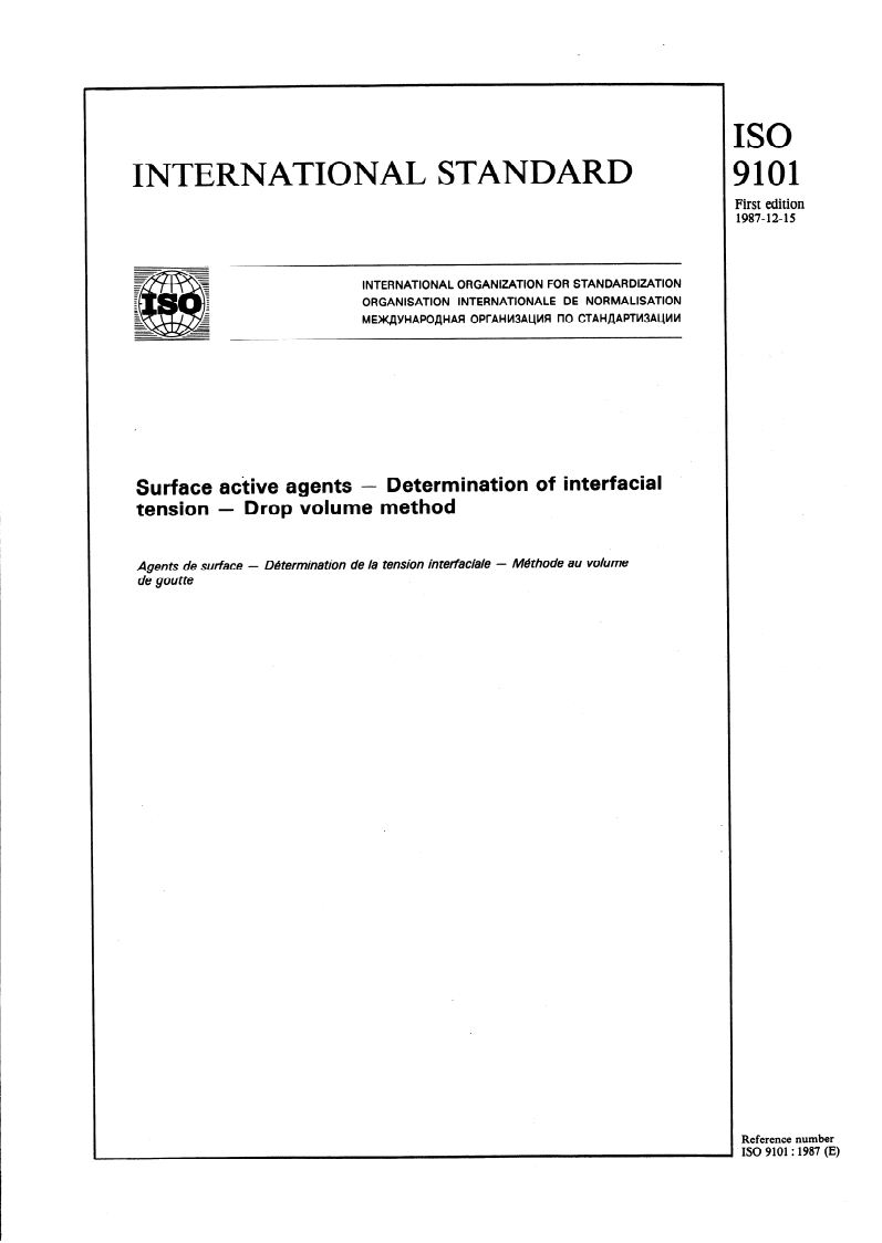 ISO 9101:1987 - Surface active agents — Determination of interfacial tension — Drop volume method
Released:11/26/1987