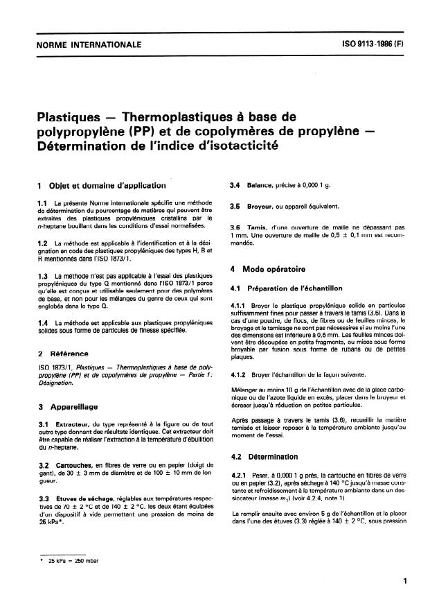 ISO 9113:1986 - Plastiques -- Thermoplastiques a base de polypropylene (PP) et de copolymeres de propylene -- Détermination de l'indice d'isotacticité