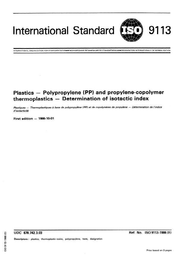 ISO 9113:1986 - Plastics -- Polypropylene (PP) and propylene-copolymer thermoplastics -- Determination of isotactic index
