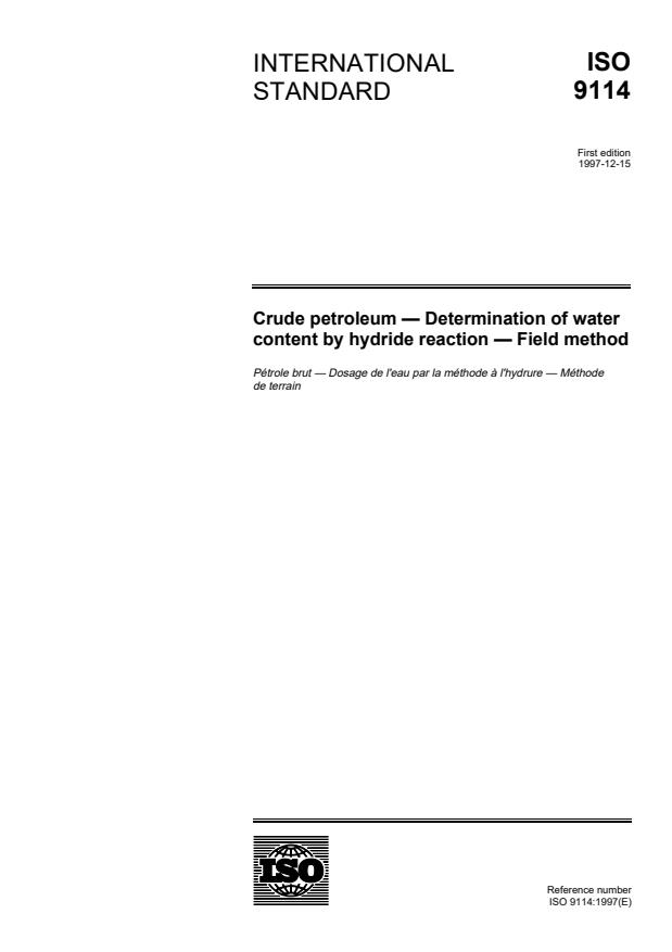 ISO 9114:1997 - Crude petroleum -- Determination of water content by hydride reaction -- Field method