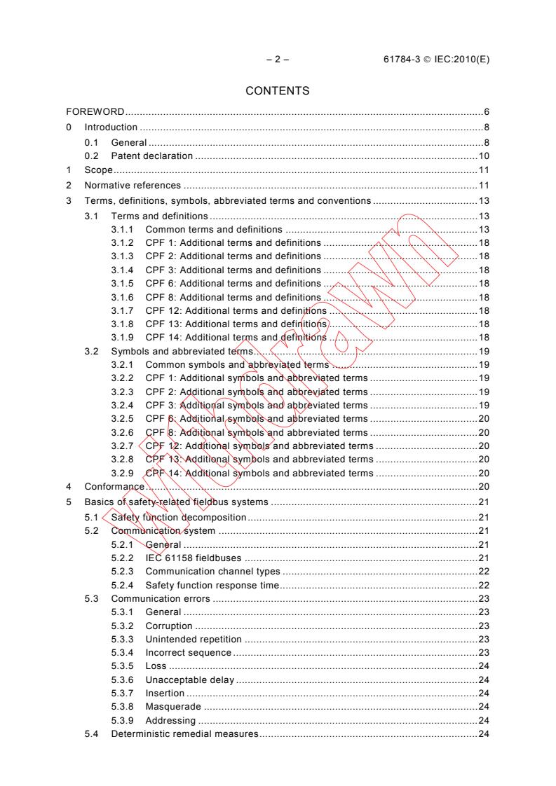 IEC 61784-3:2010 IEC 61784-3:2010 - Industrial communication networks - Profiles - Part 3: Functional safety fieldbuses - General rules and profile definitions
Released:6/29/2010 - Page 4 preview