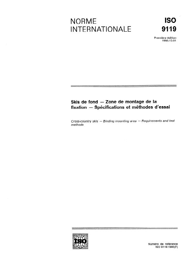 ISO 9119:1990 - Skis de fond -- Zone de montage de la fixation -- Spécifications et méthodes d'essai