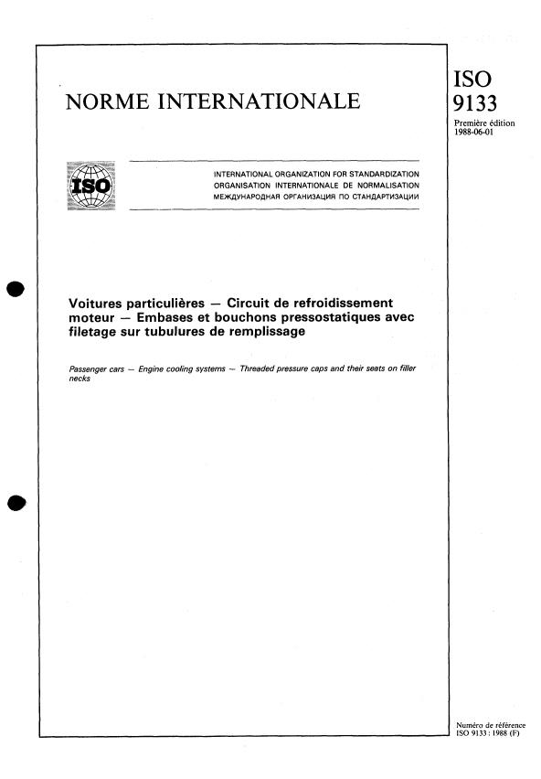 ISO 9133:1988 - Voitures particulieres -- Circuit de refroidissement moteur -- Embases et bouchons pressostatiques avec filetage sur tubulures de remplissage