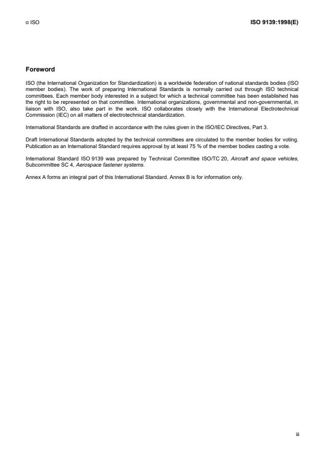 ISO 9139:1998 ISO 9139:1998 - Aerospace — Nuts, plain or slotted (castellated) — Procurement specification
Released:12/17/1998 - Page 3 preview