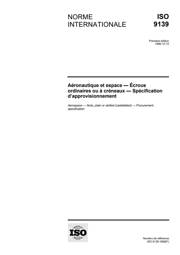 ISO 9139:1998 ISO 9139:1998 - Aéronautique et espace — Écrous ordinaires ou a créneaux — Spécification d'approvisionnement
Released:12/17/1998 - Page 1 preview