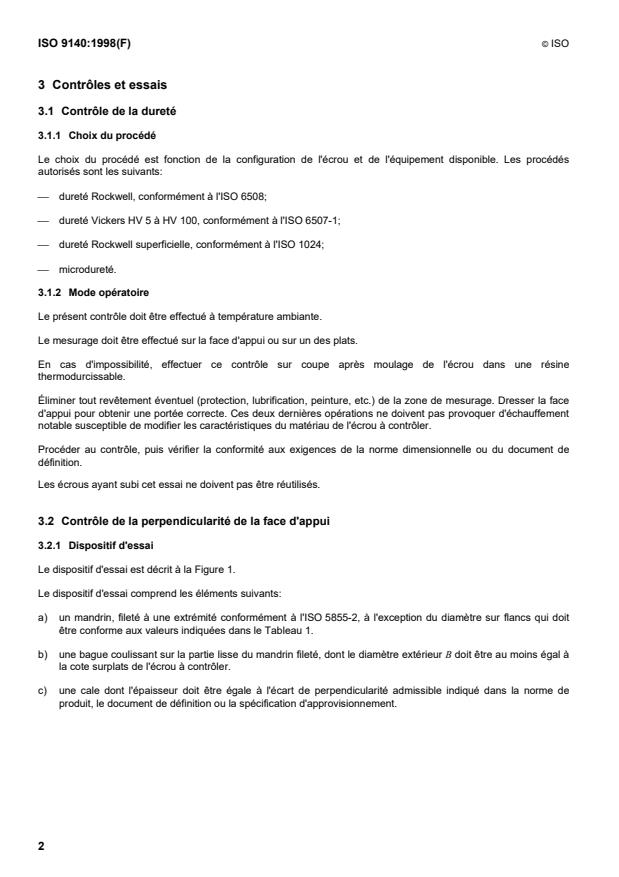 ISO 9140:1998 ISO 9140:1998 - Aéronautique et espace -- Écrous ordinaires ou a créneaux -- Méthodes de contrôle et d'essai - Page 4 preview