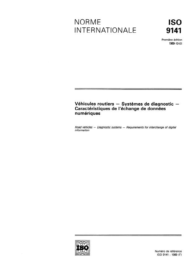 ISO 9141:1989 - Véhicules routiers -- Systemes de diagnostic -- Caractéristiques de l'échange de données numériques