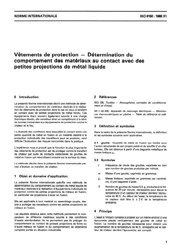 ISO 9150:1988 - Vetements de protection -- Détermination du comportement des matériaux au contact avec des petites projections de métal liquide