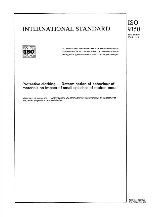 ISO 9150:1988 - Protective clothing -- Determination of behaviour of materials on impact of small splashes of molten metal
