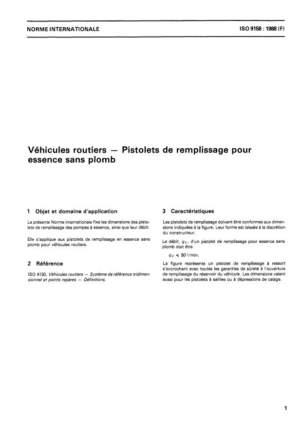 ISO 9158:1988 ISO 9158:1988 - Véhicules routiers -- Pistolets de remplissage pour essence sans plomb - Page 3 preview