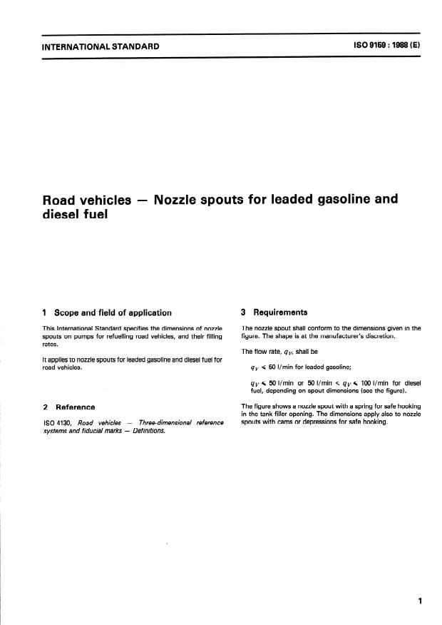 ISO 9159:1988 ISO 9159:1988 - Road vehicles -- Nozzle spouts for leaded gasoline and diesel fuel - Page 3 preview