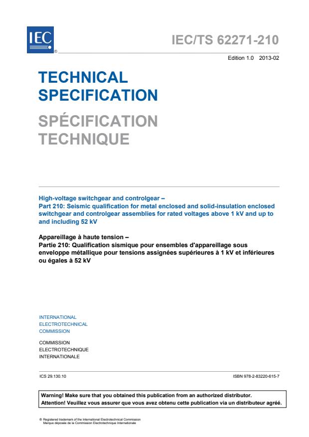 IEC TS 62271-210:2013 - High-voltage switchgear and controlgear - Part 210: Seismic qualification for metal enclosed and solid-insulation enclosed switchgear and controlgear assemblies for rated voltages above 1 kV and up to and including 52 kV