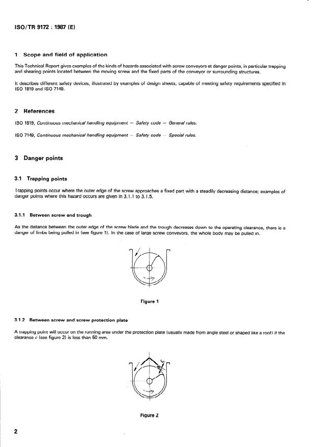 SIST ISO/TR 9172:1996 ISO/TR 9172:1987 - Continuous mechanical handling equipment -- Safety code for screw conveyors -- Examples of guards for trapping and shearing points - Page 2 preview