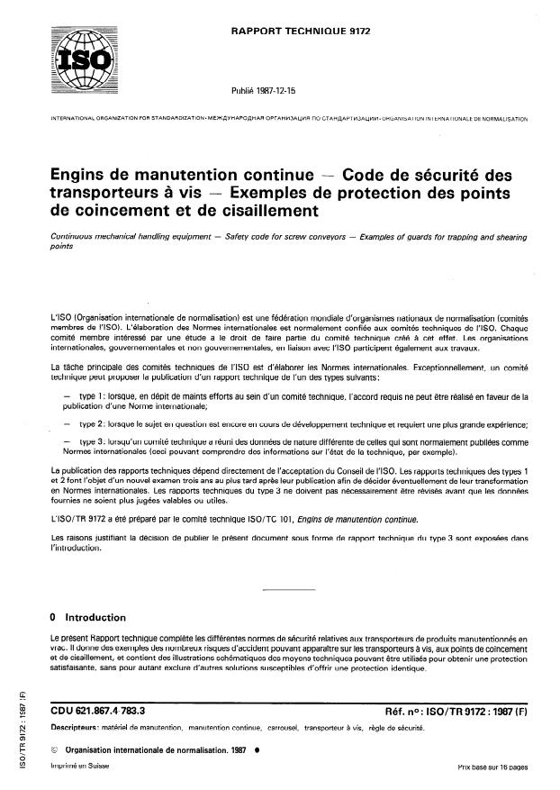 ISO/TR 9172:1987 - Engins de manutention continue -- Code de sécurité pour transporteurs a vis -- Exemples de protection des points de coincement et de cisaillement