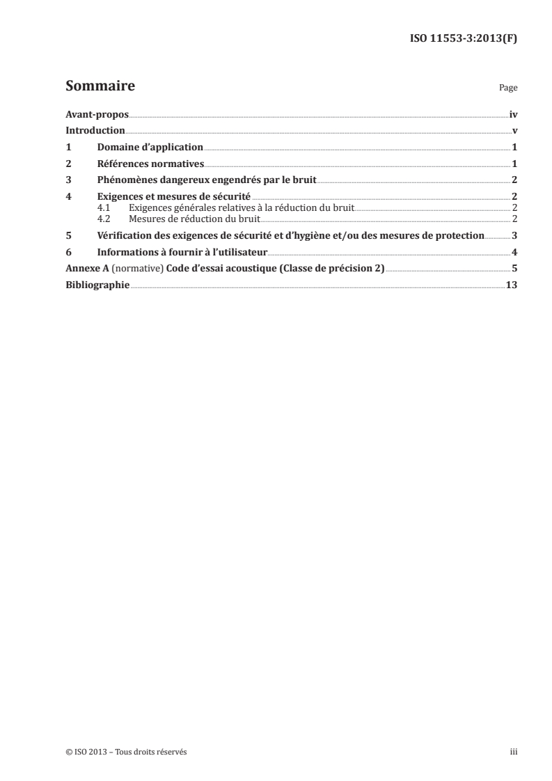 ISO 11553-3:2013 - Safety of machinery -- Laser processing machines -- Part 3: Noise reduction and noise measurement methods for laser processing machines and hand-held processing devices and associated auxiliary equipment (accuracy grade 2)
Released:3/7/2013