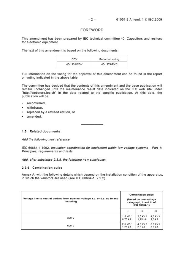 IEC 61051-2:1991/AMD1:2009 IEC 61051-2:1991/AMD1:2009 - Amendment 1 - Varistors for use in electronic equipment - Part 2: Sectional specification for surge suppression varistors - Page 4 preview