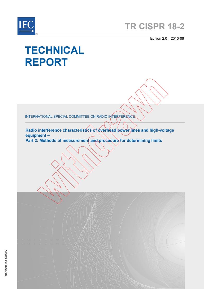CISPR TR 18-2:2010 - Radio interference characteristics of overhead power lines and high-voltage equipment - Part 2: Methods of measurement and procedure for determining limits
Released:6/24/2010