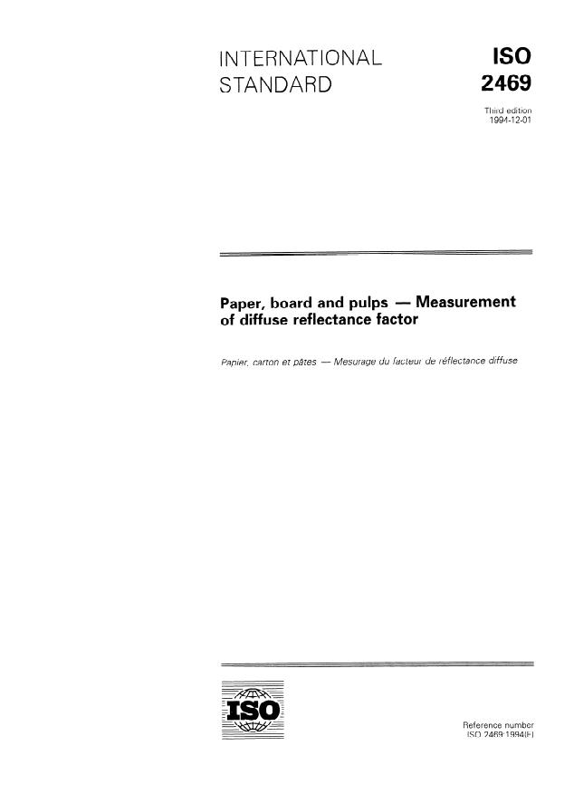 ISO 2469:1994 - Paper, board and pulps -- Measurement of diffuse reflectance factor