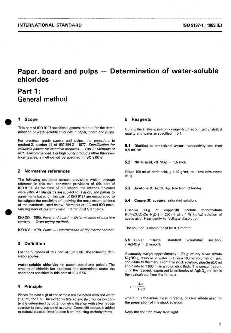 ISO 9197-1:1989 - Paper, board and pulps — Determination of water-soluble chlorides — Part 1: General method
Released:6/29/1989