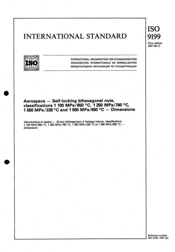 ISO 9199:1987 - Aerospace -- Self-locking bihexagonal nuts, classifications 1 100 MPa/650 degrees C, 1 250 MPa/760 degrees C, 1 550 MPa/235 degrees C and 1 550 MPa/650 degrees C -- Dimensions