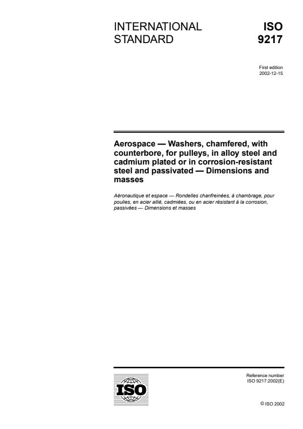 ISO 9217:2002 - Aerospace -- Washers, chamfered, with counterbore, for pulleys, in alloy steel and cadmium plated or in corrosion-resistant steel and passivated -- Dimensions and masses