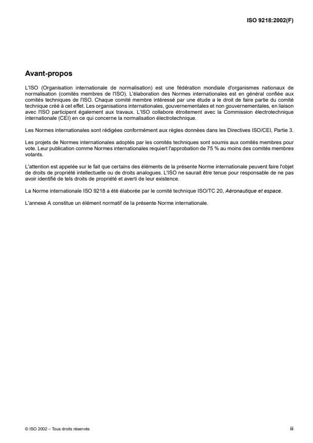 ISO 9218:2002 ISO 9218:2002 - Aéronautique et espace -- Rondelles plates, pour poulies, en acier allié, cadmiées, ou en acier résistant a la corrosion, passivées -- Dimensions et masses