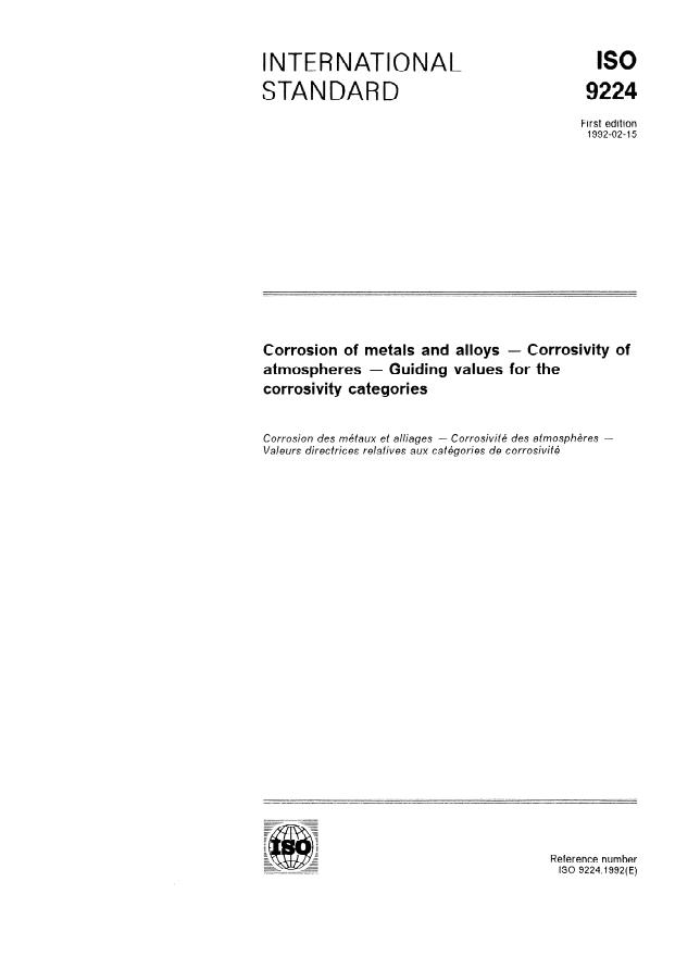 ISO 9224:1992 - Corrosion of metals and alloys -- Corrosivity of atmospheres -- Guiding values for the corrosivity categories